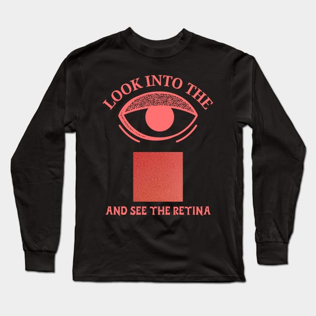 LOOK INTO THE EYE Long Sleeve T-Shirt by Wheelycool